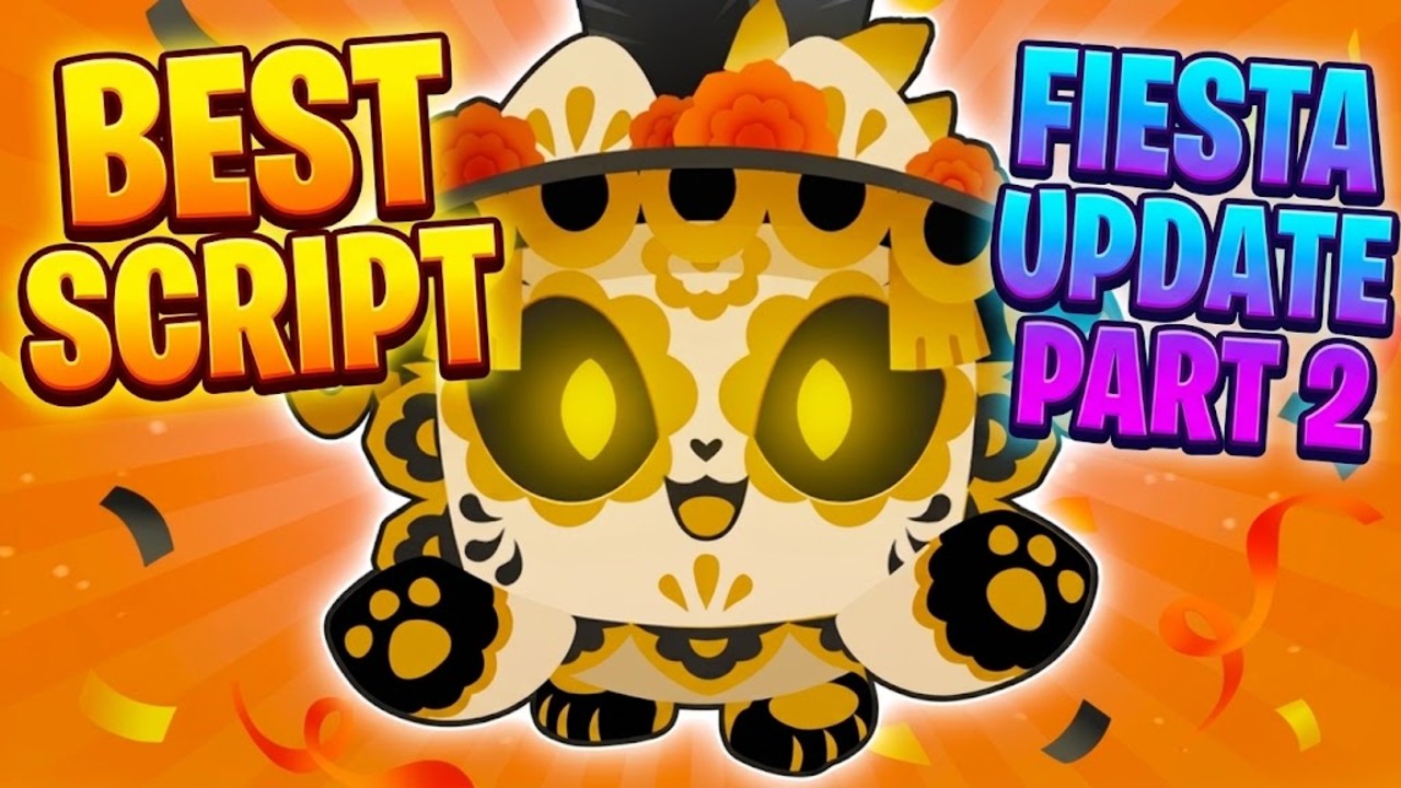 PET SIMULATOR 99 FIESTA PT.2 SCRIPT
